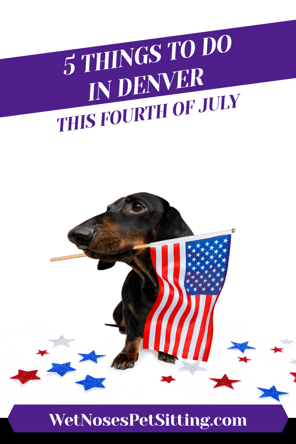 5 Things To Do In Denver This Fourth of July_Header